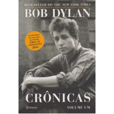 Bob Dylan - Crônicas