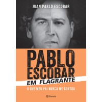 Pablo Escobar em flagrante