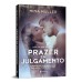 Prazer em julgamento