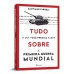 Tudo o que você precisa saber sobre a Primeira Guerra Mundial