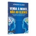 Venda à mente, não ao cliente