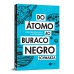 Do átomo ao buraco negro