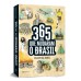 365 dias que mudaram a história do Brasil