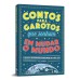 Contos para garotos que sonham em mudar o mundo