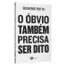 O óbvio também precisa ser dito