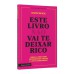 Este livro não vai te deixar rico