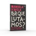 Por que lutamos?