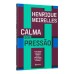 Calma sob pressão