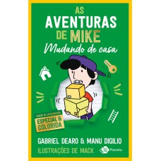 As aventuras de Mike 3: mudando de casa