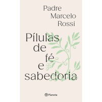 Pílulas de fé e sabedoria