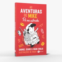 As aventuras de Mike 5 - Pé na estrada  Edição com brinde card autografado e mapa com raspadinha