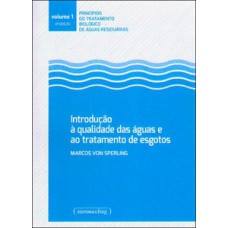 Introdução à qualidade das águas e ao tratamento de esgotos
