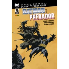 Grandes encontros: dc comics dark horse - batman vs. predador
