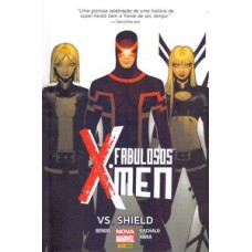 Fabulosos x-men vs shield