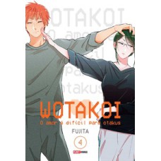 Wotakoi: o amor é dificíl para otakus vol. 4