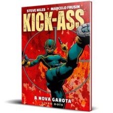 Kick-ass: a nova garota vol. 2