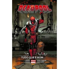 Deadpool: tudo que é bom ...
