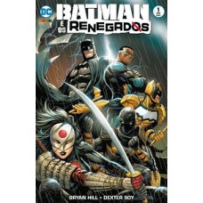 Batman & os renegados - volume 1