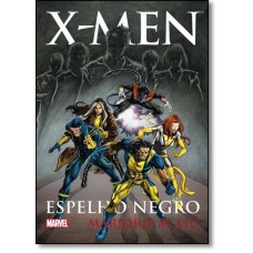 X-Men - Espelho Negro