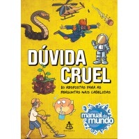 Dúvida cruel - O manual do mundo