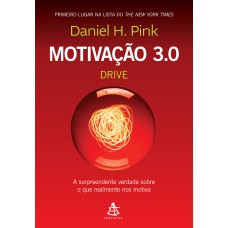 Motivação 3.0 - Drive