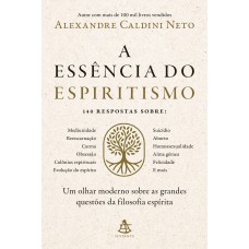 A essência do espiritismo