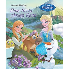 Frozen Disney: Uma Nova Amiga Rena
