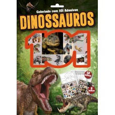 Dinossauros - Colorindo com 101 adesivos
