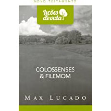 Colossenses & Filemom - Colecao Licoes De Vida
