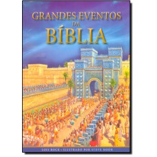 Grandes Eventos Da Biblia