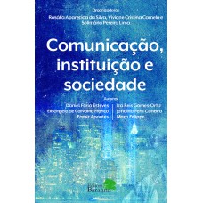 Comunicação, instituição e sociedade