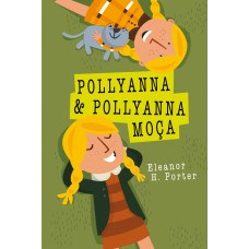 Pollyanna e Pollyanna moça