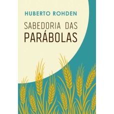 Sabedoria das parabolas (Edição especial)