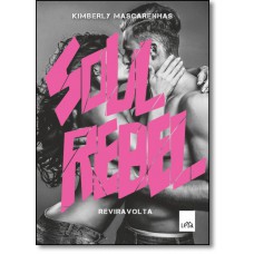 Reviravolta (Soul Rebel - Vol. 1)