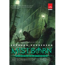 Mistborn Segunda Era - As sombras de si mesmo