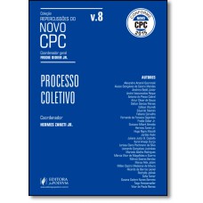 Colecao Repercussoes Do Novo Cpc - V.8 - Processo Coletivo (2016)