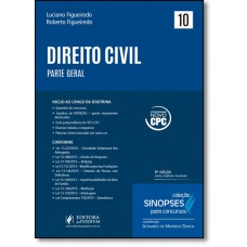 Sinopses Para Concursos - V.10 - Direito Civil - Parte Geral - 6A Ed.: Rev., Amp. E Atual. (2016)