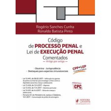 Código de processo penal e lei de execução penal comentados