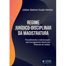 Regime jurídico-disciplinar da magistratura