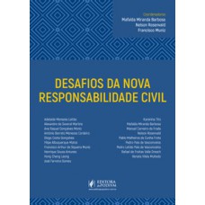 Desafios da nova responsabilidade civil