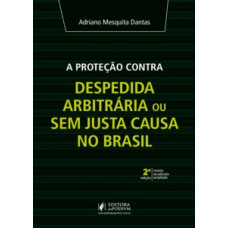 A proteção contra despedida arbitrária ou sem justa causa no Brasil