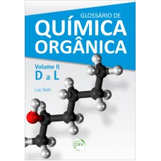 Glossário de química orgânica volume ii (d a l)
