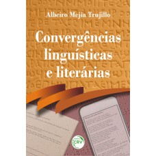Convergências linguísticas e literárias