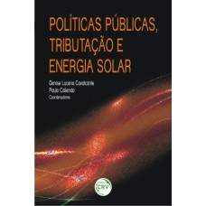 Políticas públicas, tributação e energia solar
