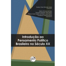 Introdução ao pensamento político brasileiro no século XX