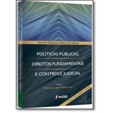 Políticas públicas - direitos fundamentais e controle judicial