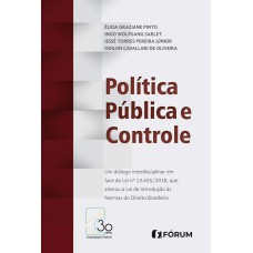 Política pública e controle - um diálogo interdisciplinar em face da lei n 13.655/2018