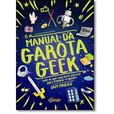 Manual Da Garota Geek, O