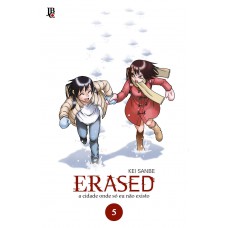 Erased - Volume 5 - A Cidade Onde Só Eu Não Existo
