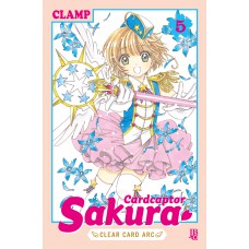 Cardcaptor Sakura - Clear Card Arc - Vol. 05